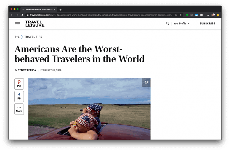Travel + Leisure article screenshot entitled "Americans are the Worst-Behaved Travelers in the World"